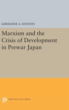 Cover Marxism and the Crisis of Development in Prewar Japan
