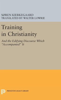 Training in Christianity - Kierkegaard, Søren