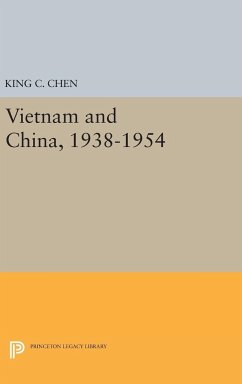 Vietnam and China, 1938-1954 - Chen, King C.