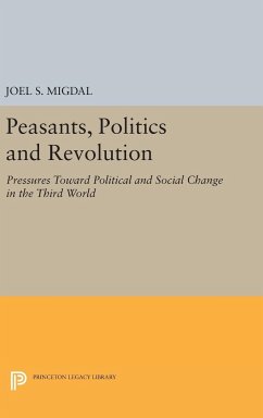 Peasants, Politics and Revolution - Migdal, Joel S.
