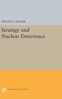 Strategy and Nuclear Deterrence - Miller, Steven E.
