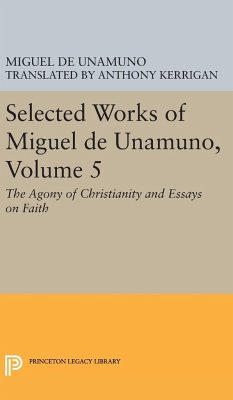 Selected Works of Miguel de Unamuno, Volume 5 - Unamuno, Miguel De