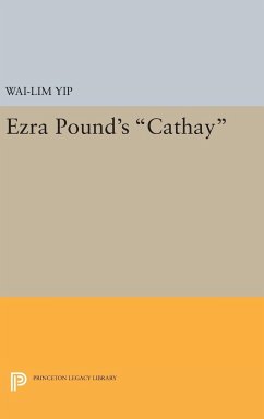 Ezra Pound's Cathay - Yip, Wai-Lim