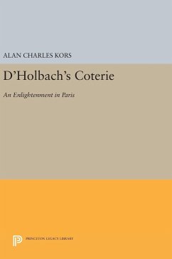 D'Holbach's Coterie - Kors, Alan Charles