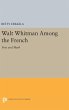 Walt Whitman Among the French - Bild 1