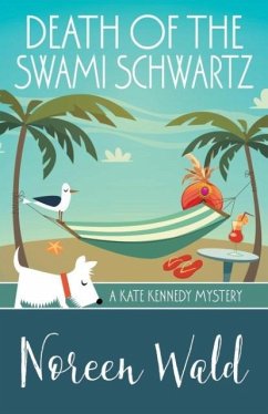 DEATH OF THE SWAMI SCHWARTZ - Wald, Noreen