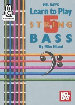 Learn to Play 5-String Bass - Mike Hiland