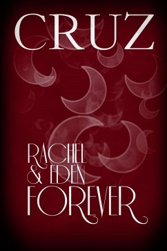 Rachel & Eden Forever - Cruz, Yvonne