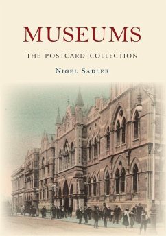 Museums the Postcard Collection - Sadler, Nigel