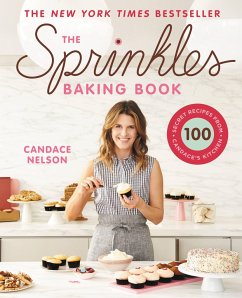 The Sprinkles Baking Book - Nelson, Candace