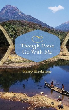 Though None Go With Me - Blackstone, Barry