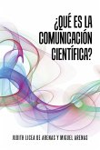 ¿Qué es la comunicación científica?