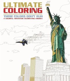 Ultimate Coloring These Colors Don't Run - Portable Press, Editors Of