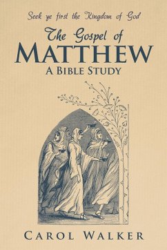 The Gospel of Matthew - Walker, Carol