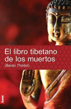 El Libro Tibetano de Los Muertos - Anonymous