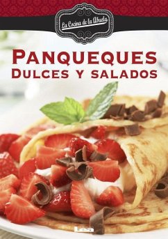 Panqueques: Dulces Y Salados - Nuñez Quesada, María