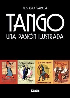 Tango: Una Pasión Ilustrada - Varela, Gustavo