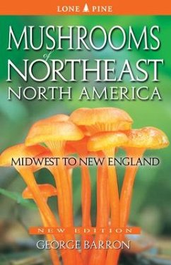 Mushrooms of Northeast North America - Barron, George