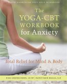 The Yoga-CBT Workbook for Anxiety