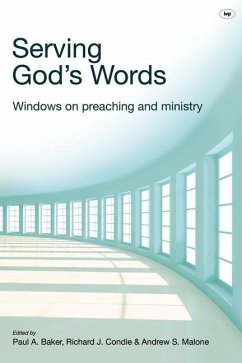 Serving God's Words - Barker, Paul A; Condie, Richard J