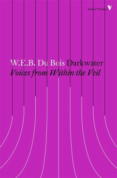 Darkwater: Voices from Within the Veil - Du Bois, W. E. B.