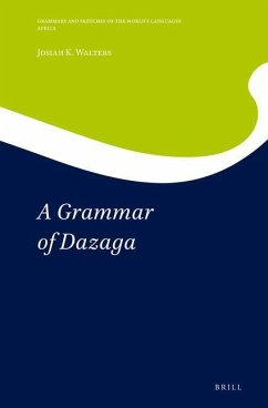A Grammar of Dazaga - Walters, Josiah