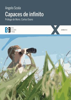 Capaces de infinito - Scola, Angelo; Richi Alberti, Gabriel