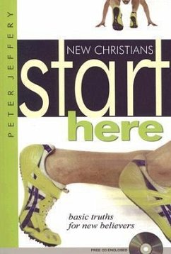 New Christians Start Here [With CD] - Jeffery, Peter