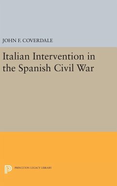 Italian Intervention in the Spanish Civil War - Coverdale, John F.