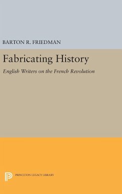 Fabricating History - Friedman, Barton R.