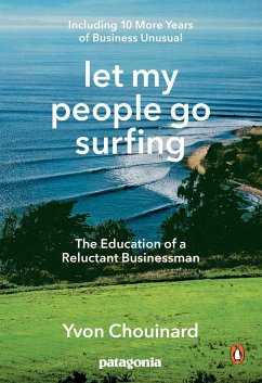 Let My People Go Surfing - Chouinard, Yvon
