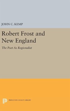 Robert Frost and New England - Kemp, John C.