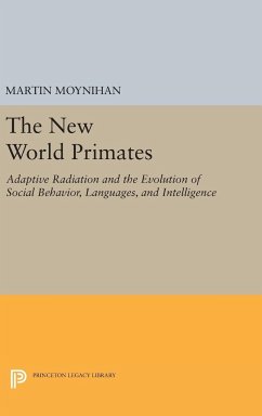 The New World Primates - Moynihan, Martin