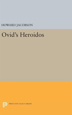 Ovid's Heroidos - Jacobson, Howard