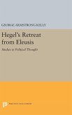 Hegel's Retreat from Eleusis