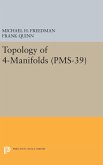 Topology of 4-Manifolds (PMS-39), Volume 39