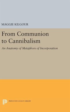 From Communion to Cannibalism - Kilgour, Maggie