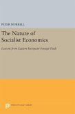 The Nature of Socialist Economics