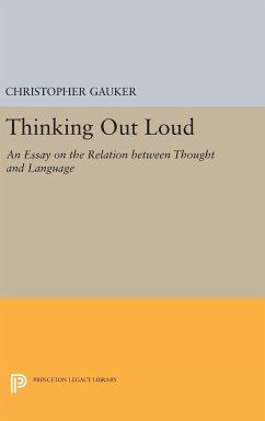 Thinking Out Loud - Gauker, Christopher