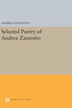 Selected Poetry of Andrea Zanzotto - Zanzotto, Andrea
