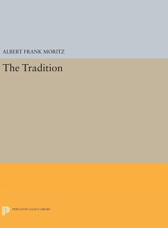 The Tradition - Moritz, Albert Frank