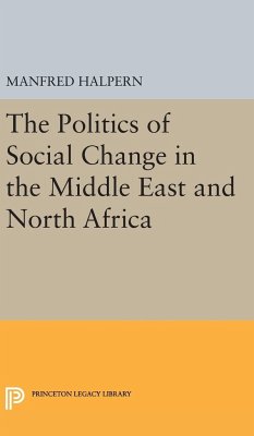 Politics of Social Change - Halpern, Manfred