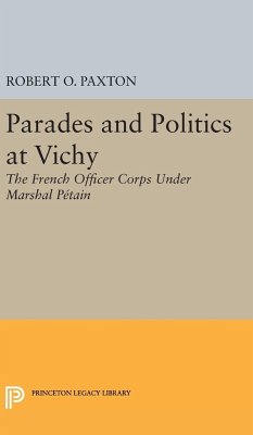 Parades and Politics at Vichy - Paxton, Robert O.