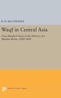Waqf in Central Asia - Mcchesney, R. D.
