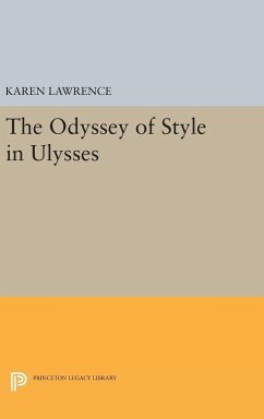 The Odyssey of Style in Ulysses - Lawrence, Karen