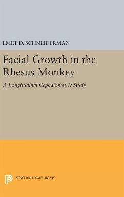 Facial Growth in the Rhesus Monkey - Schneiderman, Emet D.