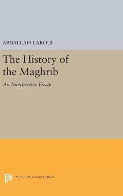 The History of the Maghrib - Laroui, Abdallah