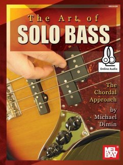 The Art of Solo Bass - Michael Dimin