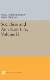 Socialism and American Life, Volume II