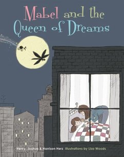Mabel and the Queen of Dreams - Herz, Henry; Herz, Joshua